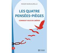 Les quatre pensées-pièges