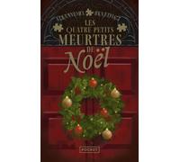 Les Quatre petits meurtres de Noël - A. K. (Alexandra) Benedict - Pocket - Poche - Roman