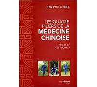 Les quatre piliers de la médecine chinoise