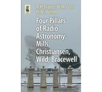 Les quatre piliers de la radioastronomie : Christiansen, Mills, Wild et Bracewell