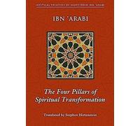 Les quatre piliers de la transformation spirituelle : La parure du transformé spirituel (Hilyat Al-Abdal)
