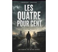 Les quatre pour cent: Ils étaient les derniers. Le virus était encore là.