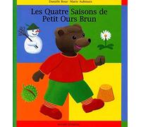 Les Quatre saisons de Petit Ours Brun