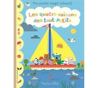 Les quatre saisons des tout-petits Mon premier imagier interactif - Marion Billet - Gallimard jeunesse - broché - Album éveil dès la naissance