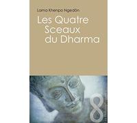 Les quatre sceaux du Dharma