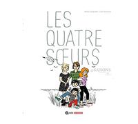 Les Quatre soeurs : Quatre saisons