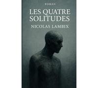 Les quatre solitudes