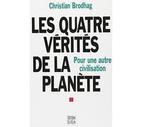 Les quatre vérités de la planète