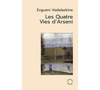 Les quatre vies d'Arseni