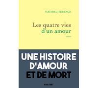 Les quatre vies d'un amour