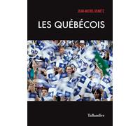 Les québecois - Jean-Michel Demetz - Tallandier - broché - Essai