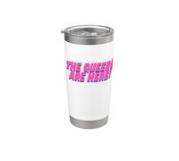 Les Queers sont là ! Gobelet isotherme en acier inoxydable double paroi