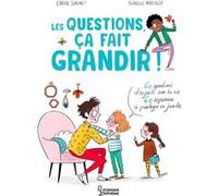 Les questions, ça fait grandir ! Carine Simonet (Auteur)