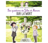 Les questions de Jules et Manon sur la mort