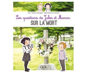 Les questions de Jules et Manon sur la mort