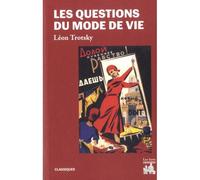 Les questions du mode de vie - Léon Trotsky - Les Bons Caracteres - broché - Essai