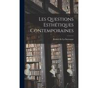 Les Questions Esthétiques Contemporaines