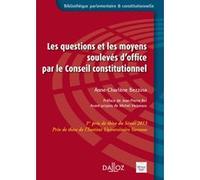 Les questions et les moyens soulevés d'office par le Conseil constitutionnel Anne-Charlène Bezzina (Auteur)