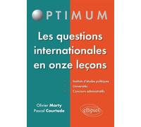 Les questions internationales en onze leçons - Olivier Marty - Ellipses - broché - Etude