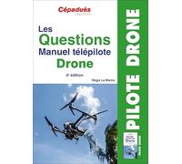 Les Questions Manuel Télépilote Drone