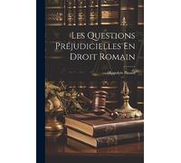 Les Questions Préjudicielles En Droit Romain