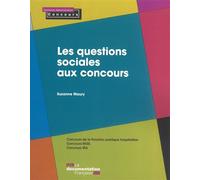 Les questions sociales aux concours Édition 2019 - La Documentation Française - Documentation Francaise - broché - Scolaire / Universitaire