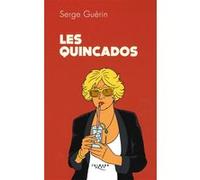 Les Quincados Serge Guérin (Auteur)
