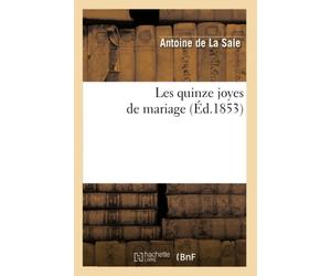 Les quinze joyes de mariage (Éd.1853)