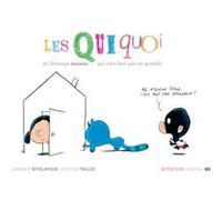 Les Quiquoi et l'étrange maison qui n'en finit pas de grandir Laurent Rivelaygue (Auteur), Olivier Tallec (Illustration)