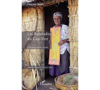 Les Rabelados du Cap-Vert L'histoire d'une révolte - Françoise Ascher - L'harmattan - broché - Essai