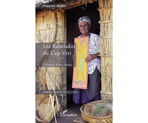 Les Rabelados du Cap-Vert L'histoire d'une révolte - Françoise Ascher - L'harmattan - broché - Essai