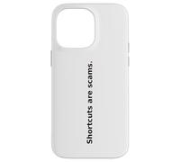 Les raccourcis sont des escroqueries. Citation de Motivation Coque pour iPhone 14 Pro Max