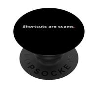 Les raccourcis sont des escroqueries. Citation de Motivation PopSockets PopGrip Adhésif