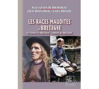 Les races maudites de Bretagne: Les Cacous en Bretagne - Caquins de Bretagne
