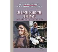 Les Races Maudites De Bretagne - Les Cacous En Bretagne - Caquins De Bretagne