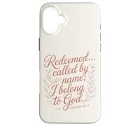 Les rachetés appelés par Leur nom J'appartiens à Dieu Ésaïe 43:1 Coque pour iPhone 16 Plus