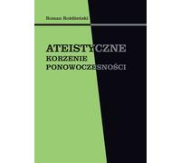 Les racines athées de la postmodernité