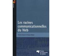Les Racines Communicationnelles Du Web