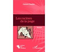 Charles Fabian – Les racines de la page – Roman – Broché