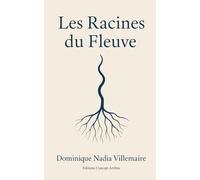 Les Racines du Fleuve