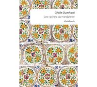 Les racines du mandarinier - Cécile Oumhani - Elyzad - Poche - Roman
