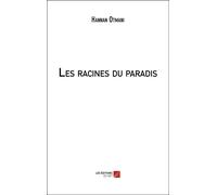 Les Racines Du Paradis