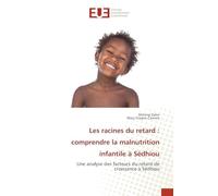 Les racines du retard: comprendre la malnutrition infantile à Sédhiou