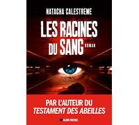 Natacha Calestrémé – Les Racines du sang – Roman – broché
