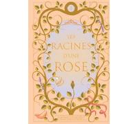Les racines d'une rose collector princesse promise v 01