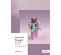 Les racines françaises du mal - Michel Rosenkrantz - Nombre 7 - broché - Autobiographie