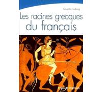 Les racines grecques du français