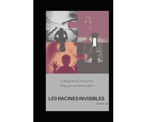 Les Racines Invisibles