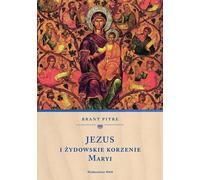 Les racines juives de Jésus et Marie