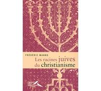 Les racines juives du Christianisme